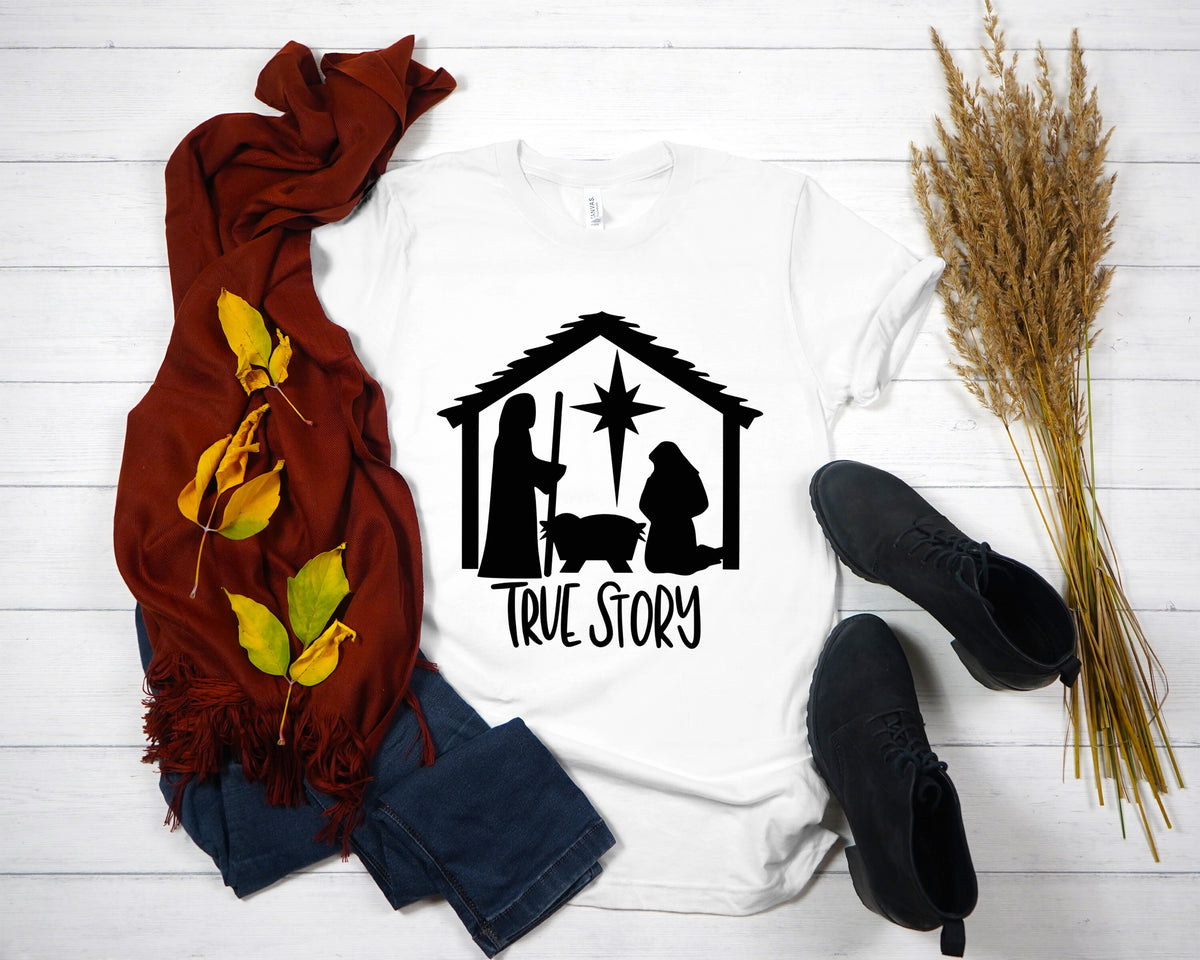 True Story Nativity Christmas Shirt