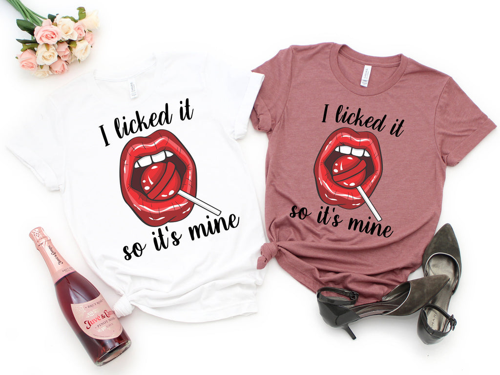 Couples Valentine's Day Shirt: "I Licked It" Graphic Tee