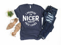 Sarcastic Women's T-Shirt: I Promise I'm Nicer Than My Face Looks