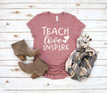 Teach Love Inspire Shirt: Teacher Appreciation Gift