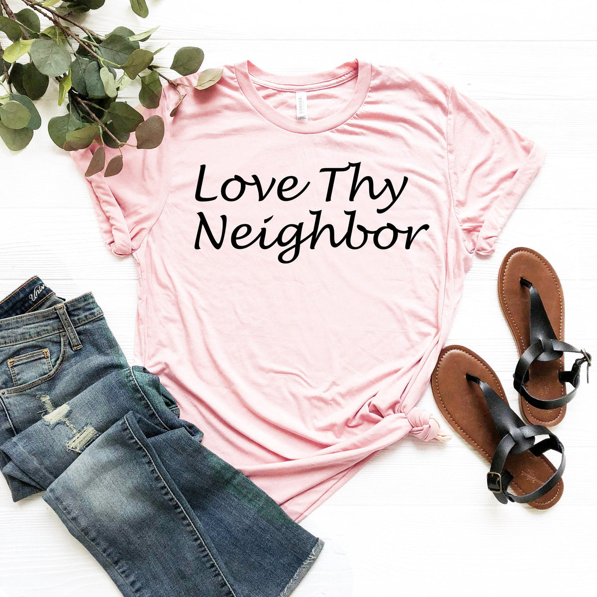 Love Thy Neighbor Shirt: Inspirational Christian Faith Tee