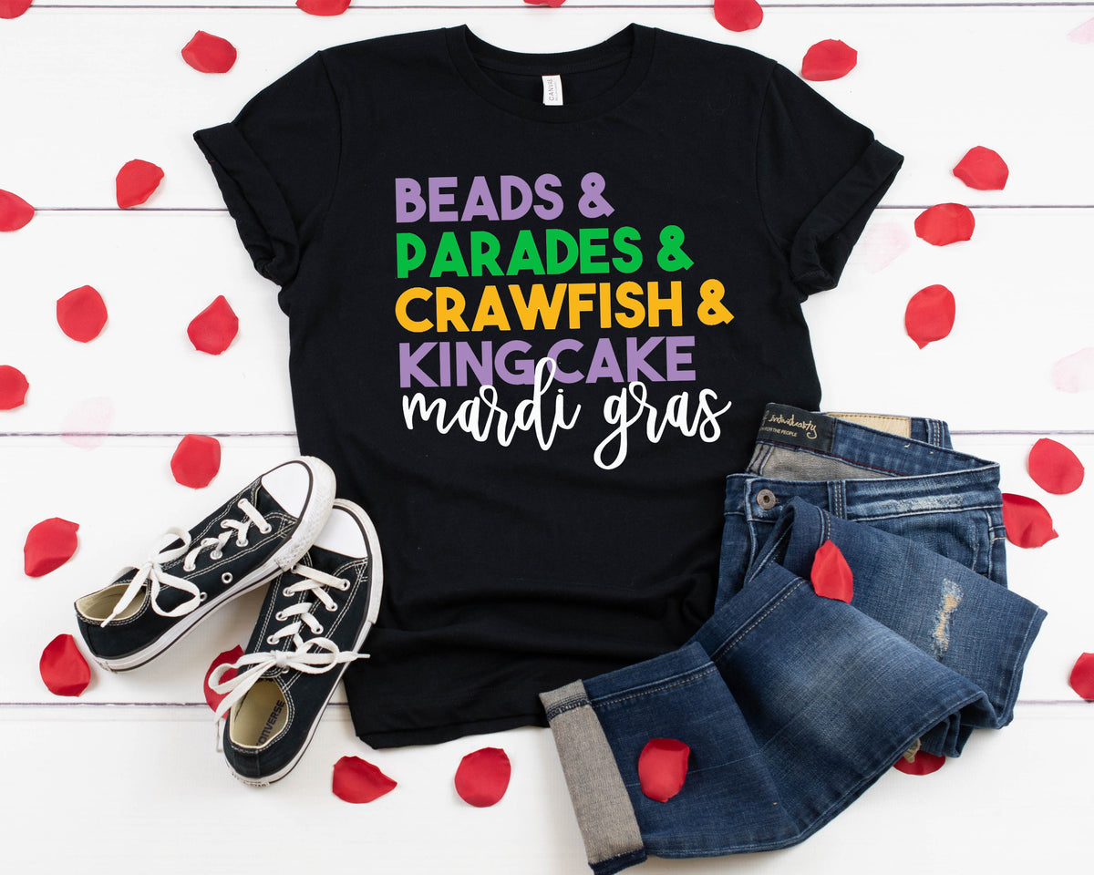 Mardi Gras T-Shirt: Beads, Parades, Crawfish, King Cake