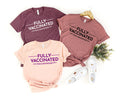 Fully Vaccinated You Can Hug Me Shirt: Cotton Tee