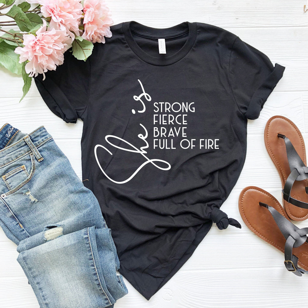 Fierce Strong Brave Woman T-Shirt: Empowered Women Gift