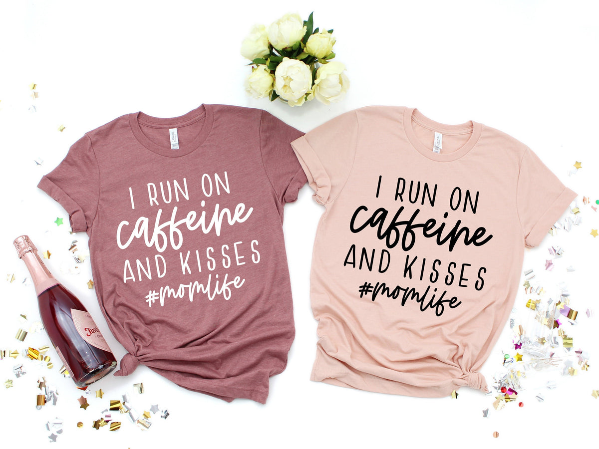Caffeine & Kisses Mom Shirt - Funny Mama Tee