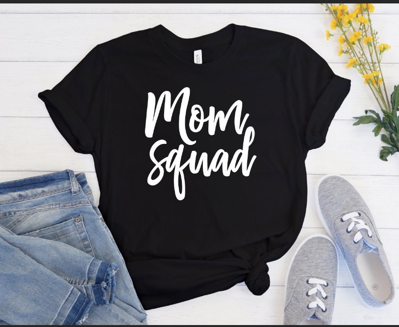 Mom Squad Shirt, Mama Cotton Tee