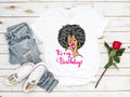 Custom Birthday Shirt: Woman Face Afro, Queen Birthday Gift