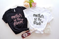 Mother of the Bride/Groom Shirt: Bridal Party Wedding Tee