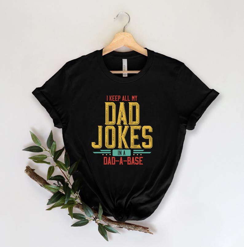 Dad Jokes T-Shirt, Father's Day Gift