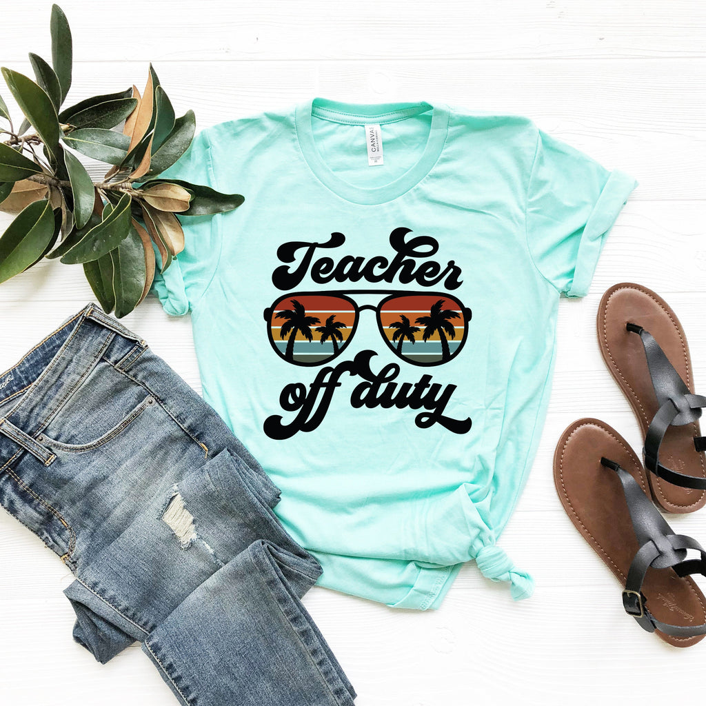 Teacher Off Duty Shirt: Summer Vacation Tee