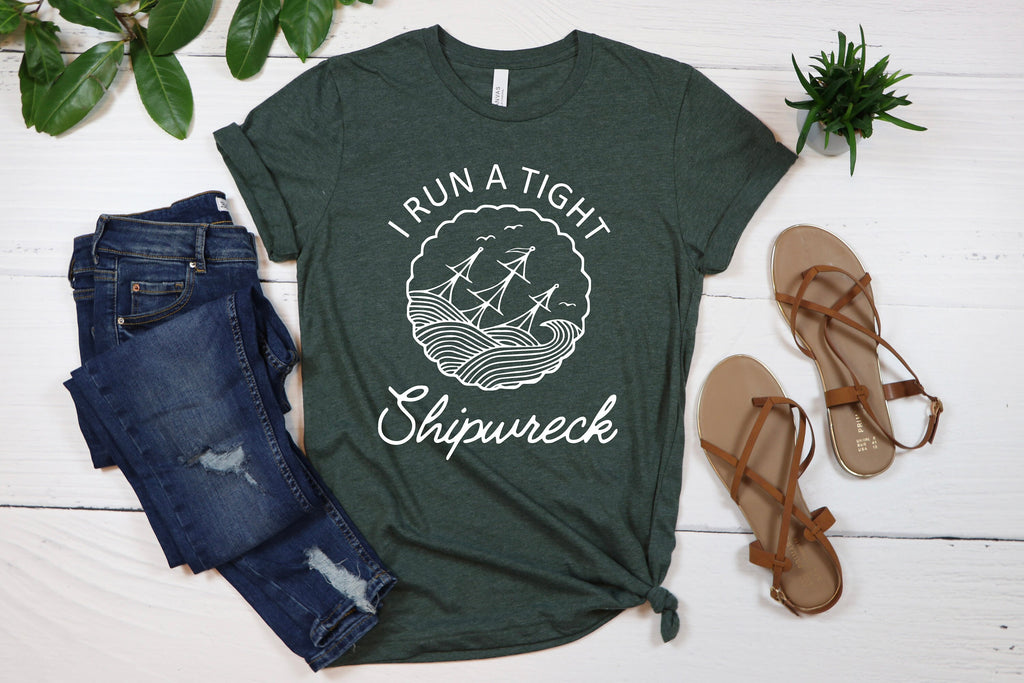 I Run A Tight Shipwreck Mom T-Shirt, Mother's Day Gift