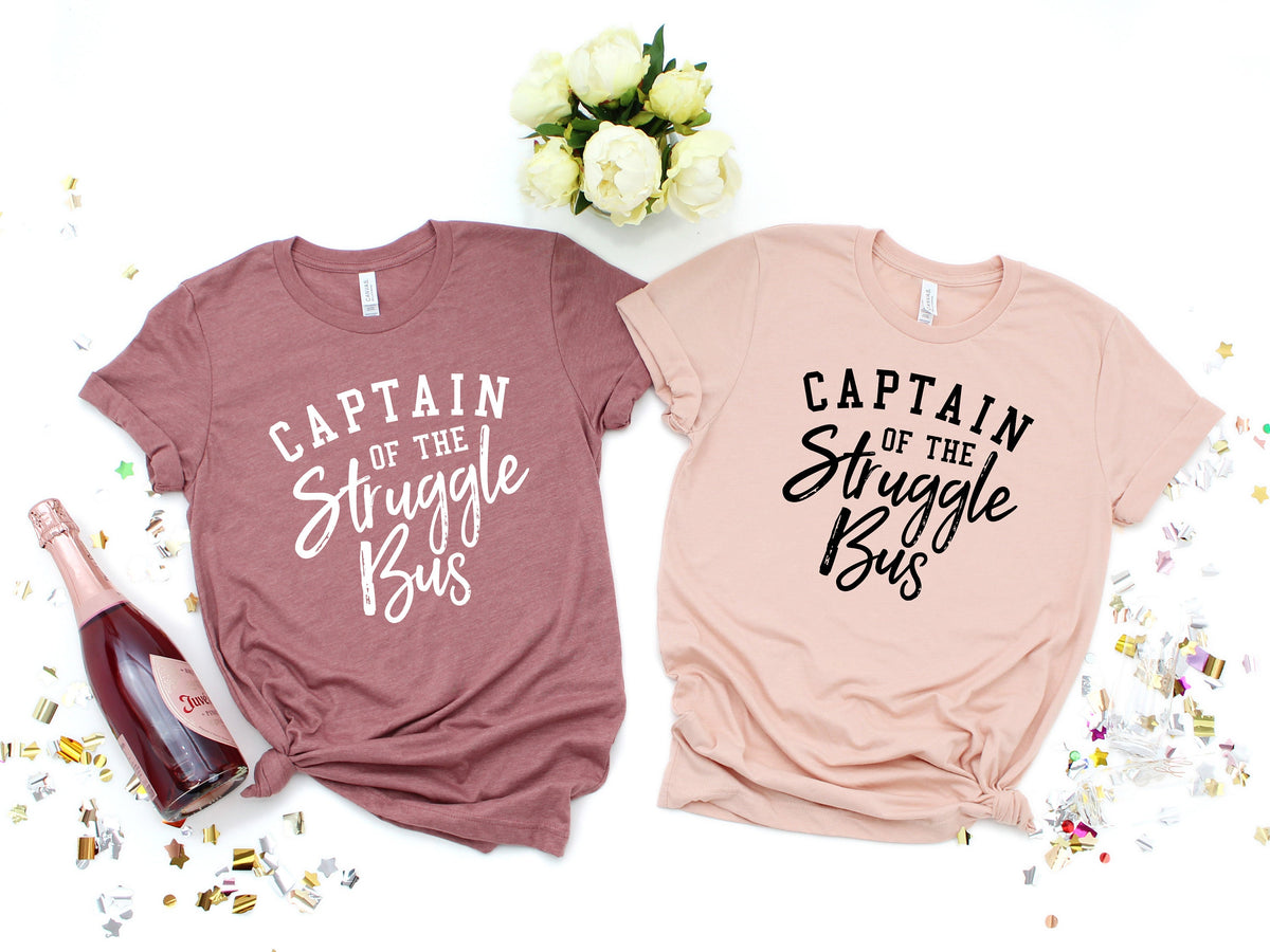 Funny Mom T-Shirt: Captain of the Struggle Bus - Sarcastic Tee