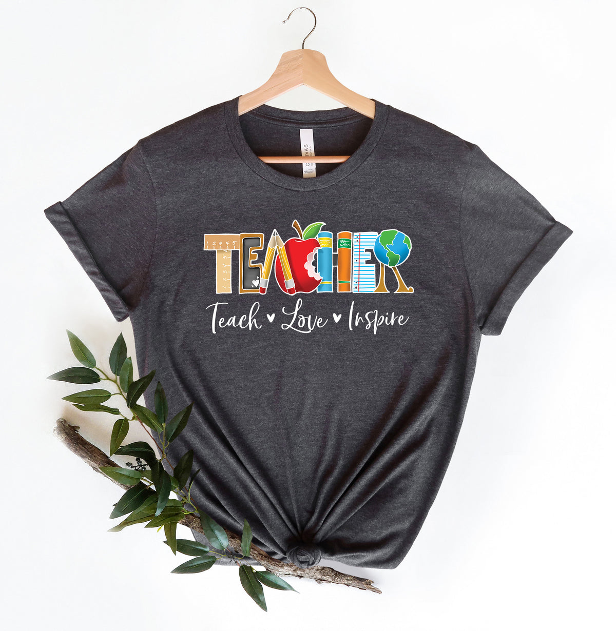Inspirational Teacher Shirt: Teach Love Inspire, Back To School