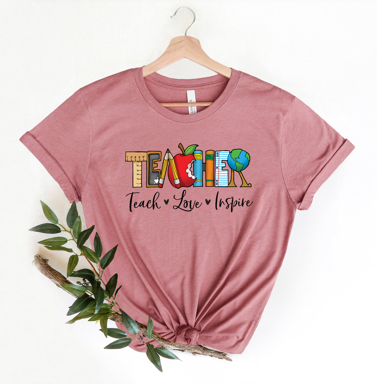 Inspirational Teacher Shirt: Teach Love Inspire, Back To School