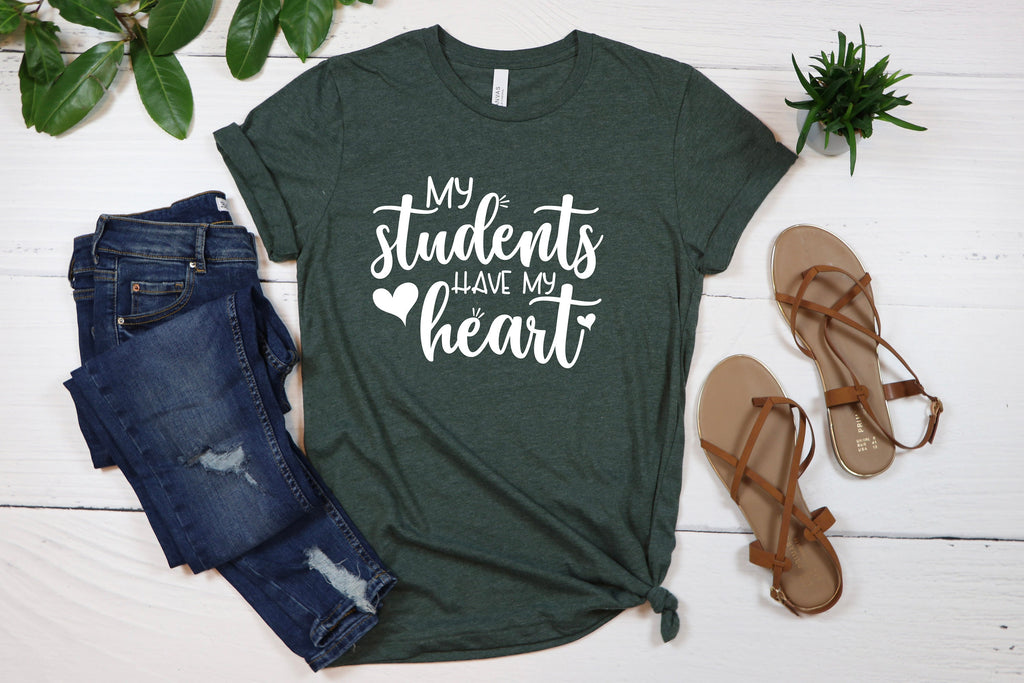 Cute Teacher Shirt, My Students Have My Heart