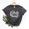 Cute Teacher Shirt, My Students Have My Heart