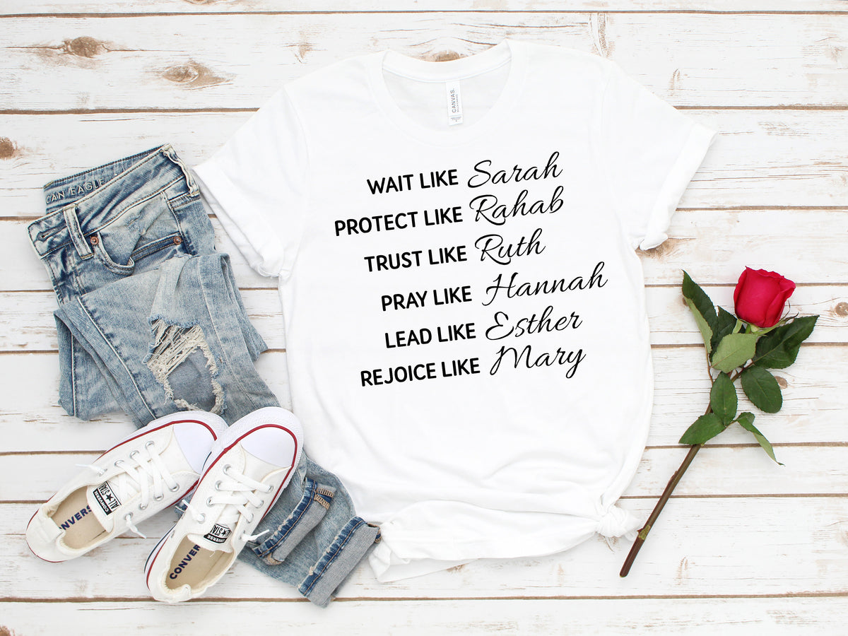 Christian Women Bible Verse Shirt: Sarah, Rahab, Ruth