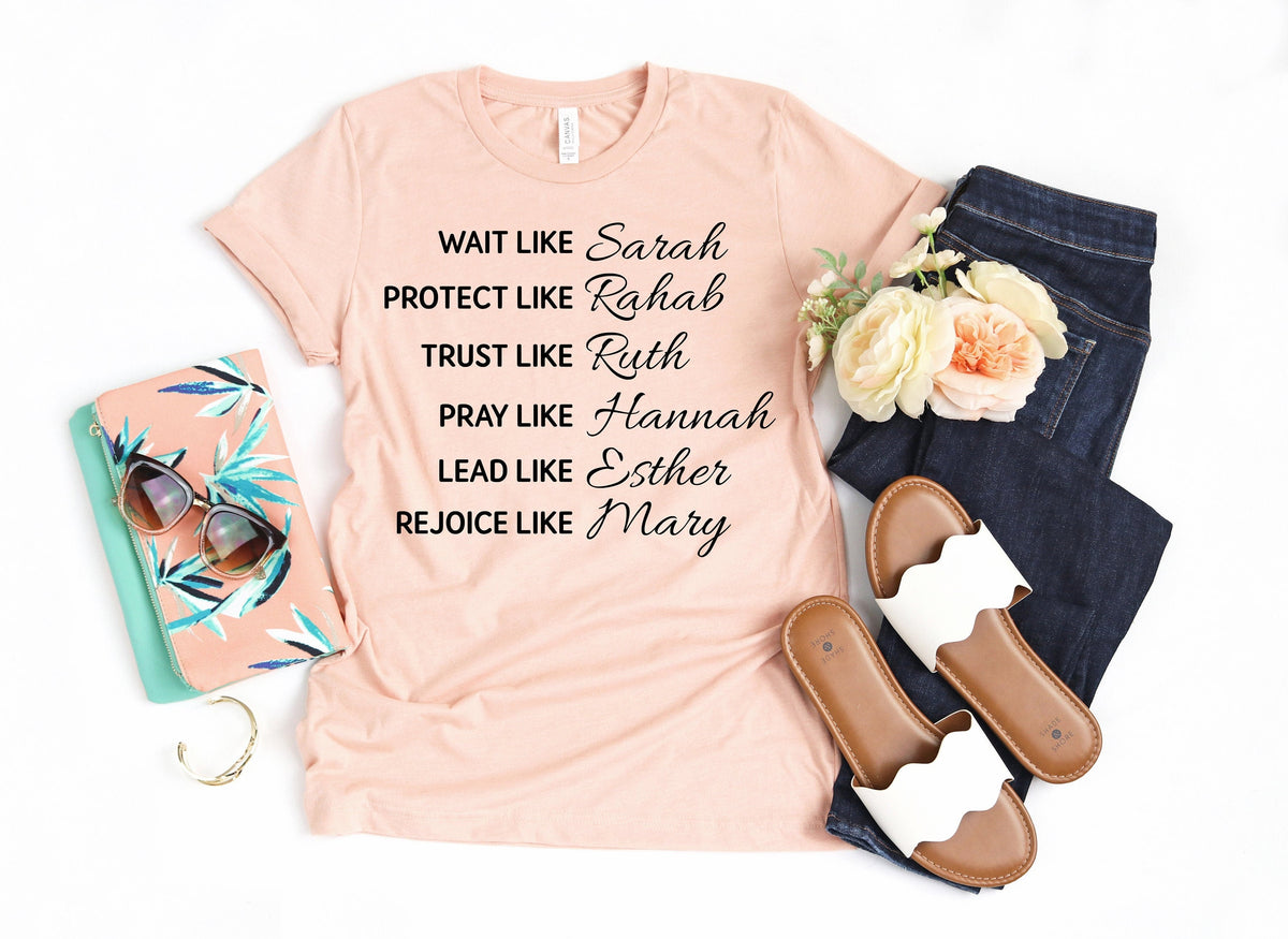 Christian Women Bible Verse Shirt: Sarah, Rahab, Ruth