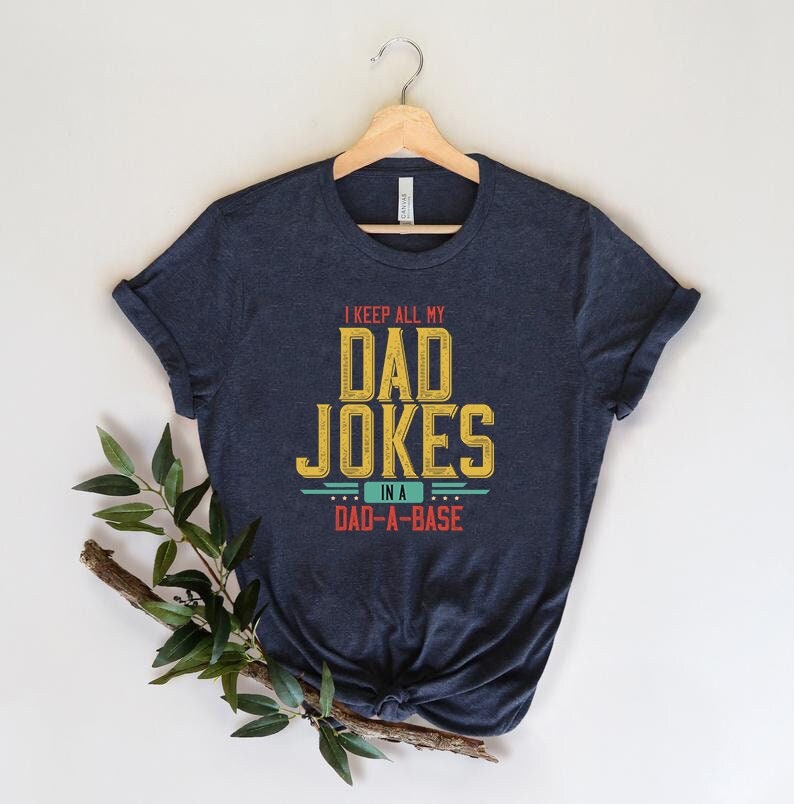 Dad Jokes T-Shirt, Father's Day Gift