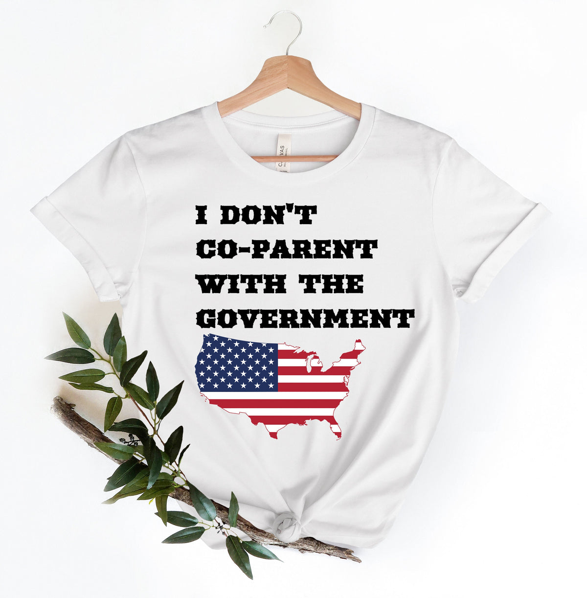 I Don't Co-Parent with the Government T-Shirt