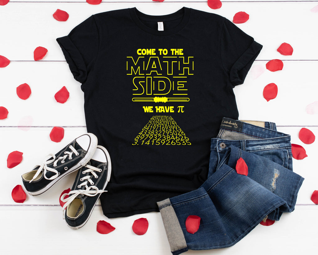Come to the Math Side Pi Shirt - Funny Science Gift