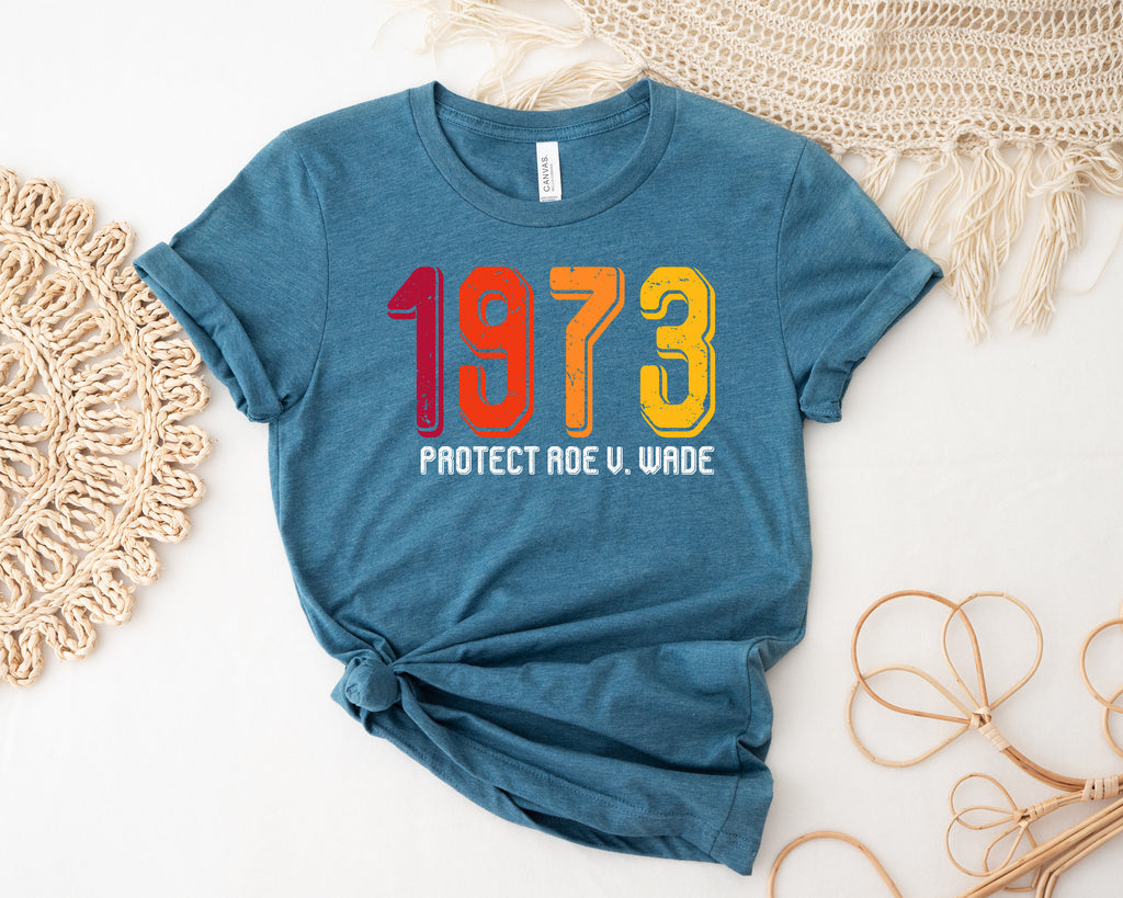 1973 Pro-Choice T-Shirt: Vintage Feminist Rights Tee