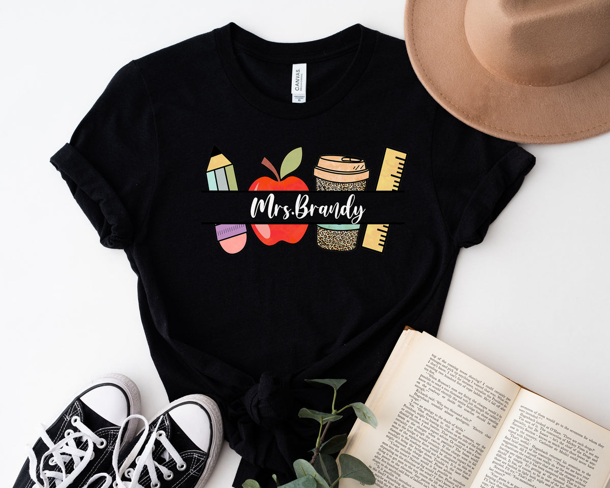 Custom Teacher Name Shirt: Personalized Teacher Life Tee