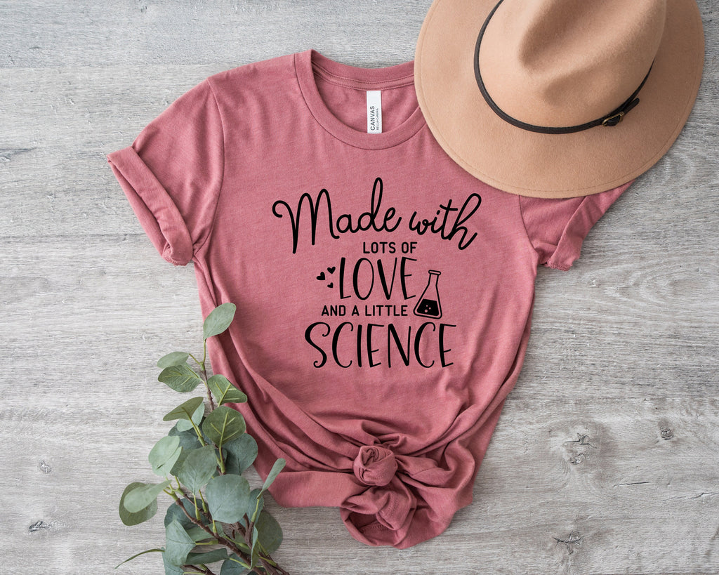 Pregnancy Announcement Shirt: Made With Love and Science