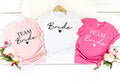 Bride & Team Bride Shirt: Bachelorette Party Tee