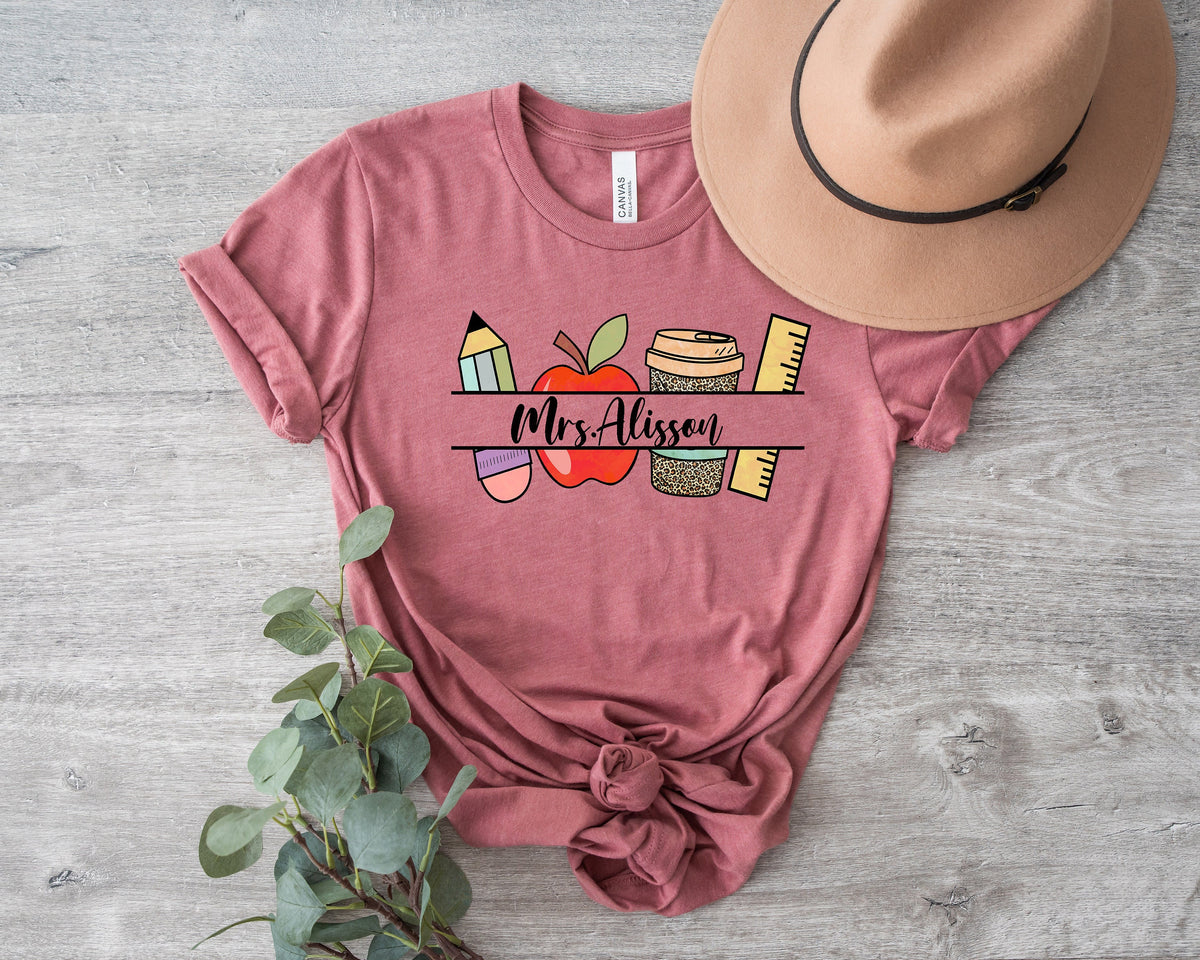 Custom Teacher Name Shirt: Personalized Teacher Life Tee