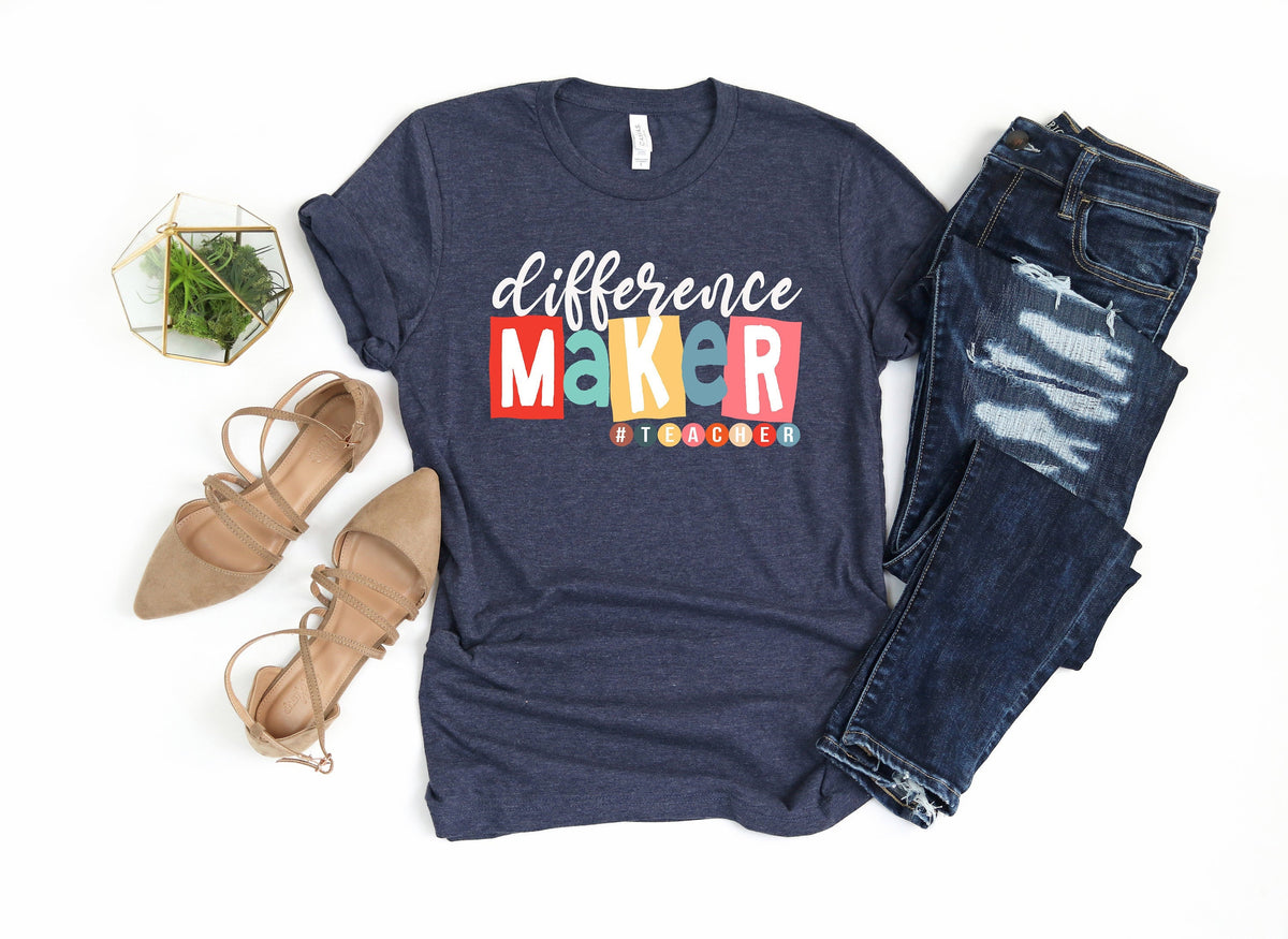 Difference Maker Teacher Shirt: Custom Teacher Life Tee