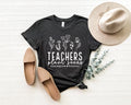 Teachers Plant Seeds Shirt: Teacher Appreciation Gift
