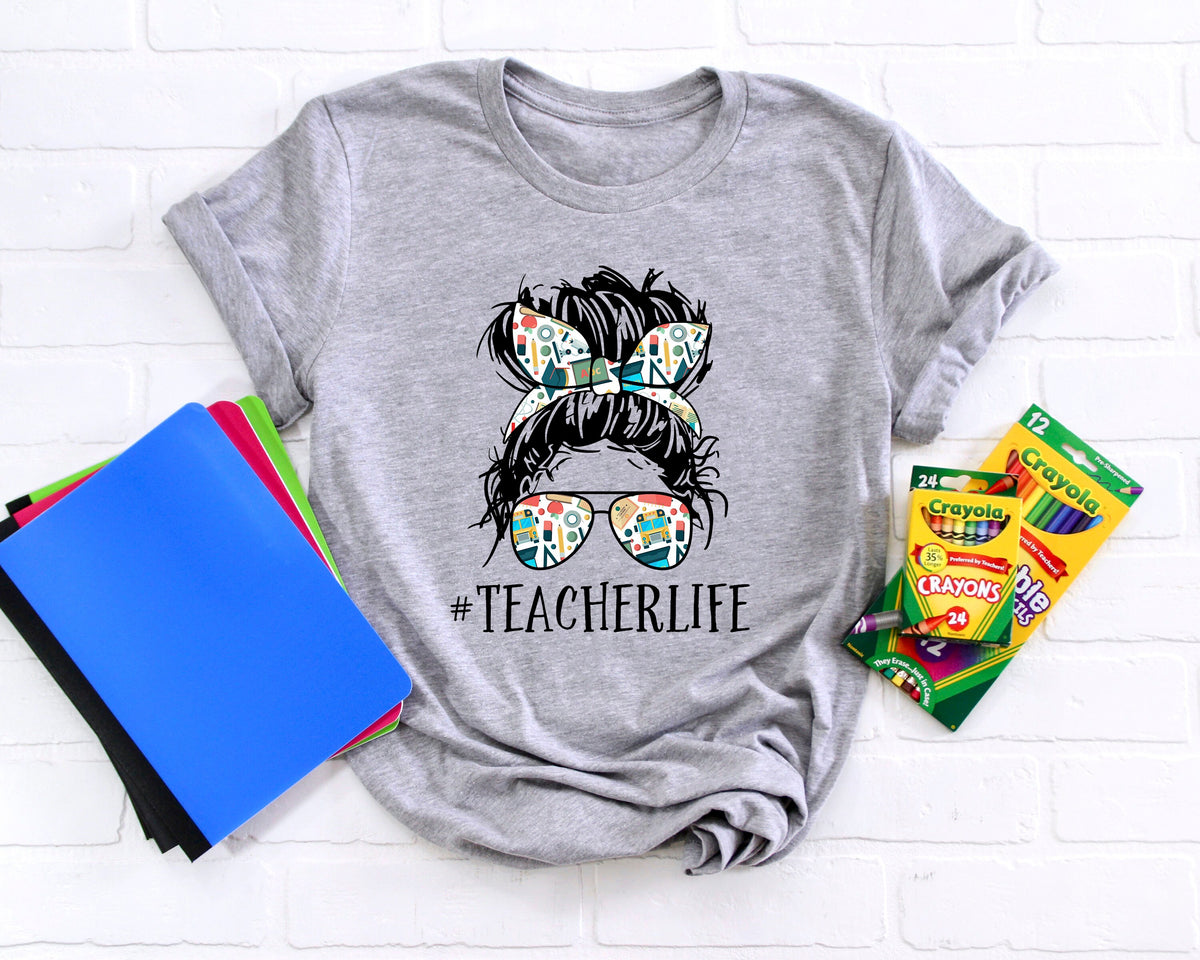 Teacher Life Shirt: Messy Bun Outfit, Gift For Teachers