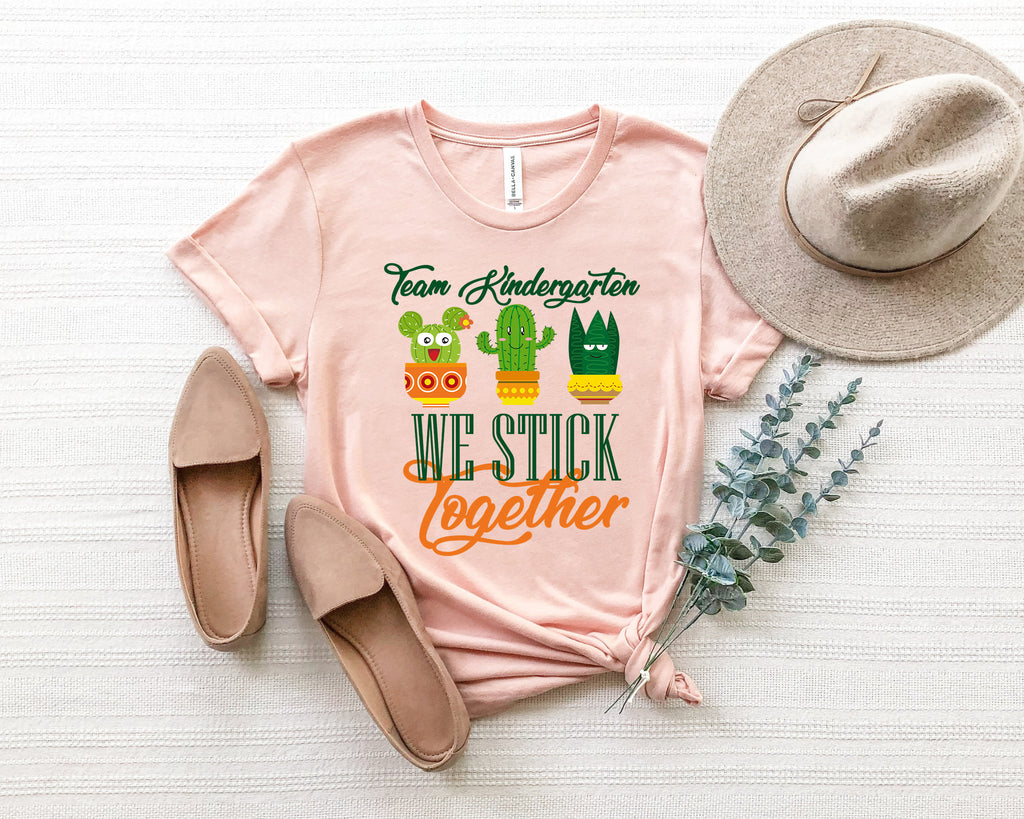 Cactus Teacher Team Shirt: We Stick Together, Kindergarten Team