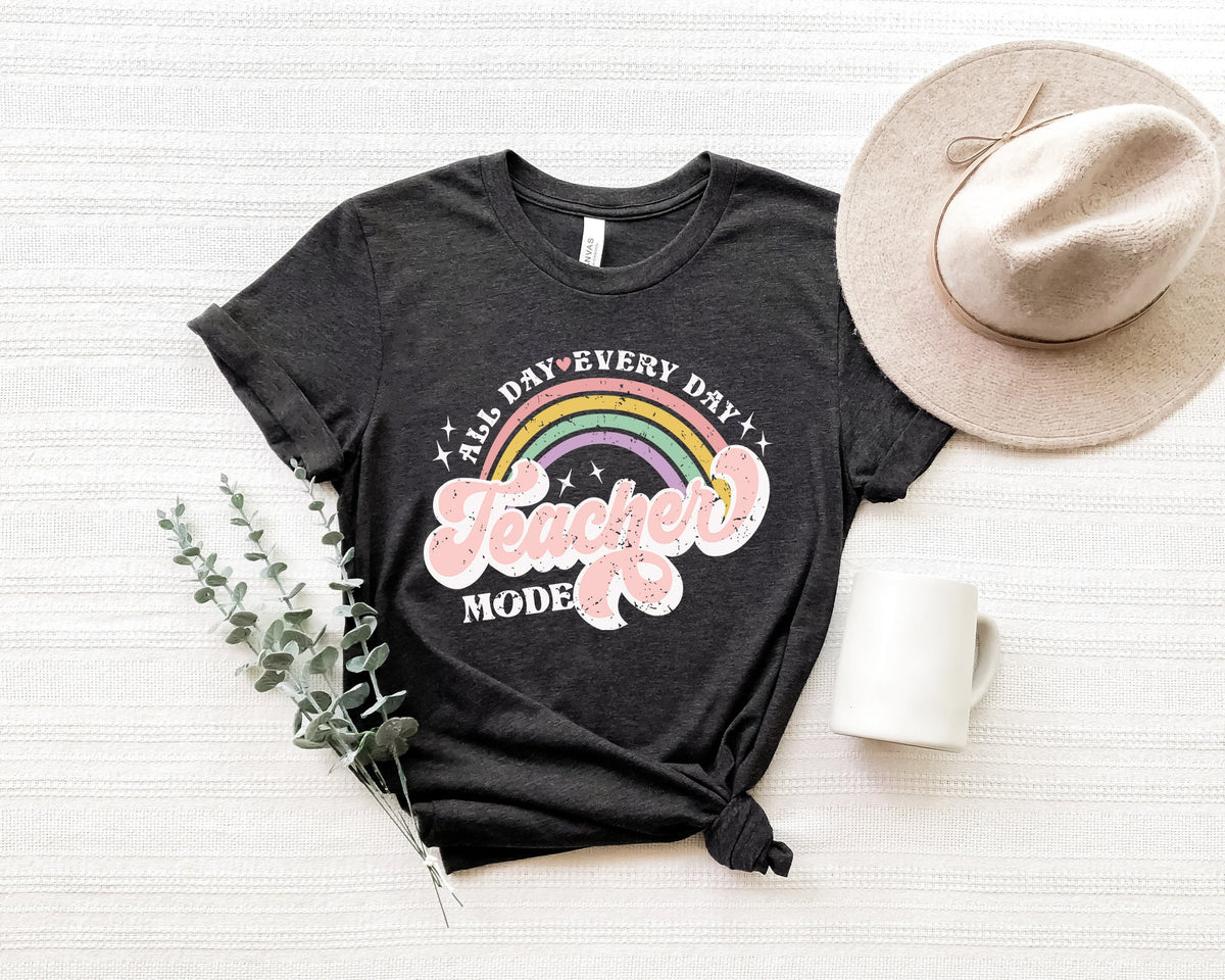 Teacher Mode Shirt: Funny Teacher Life Tee