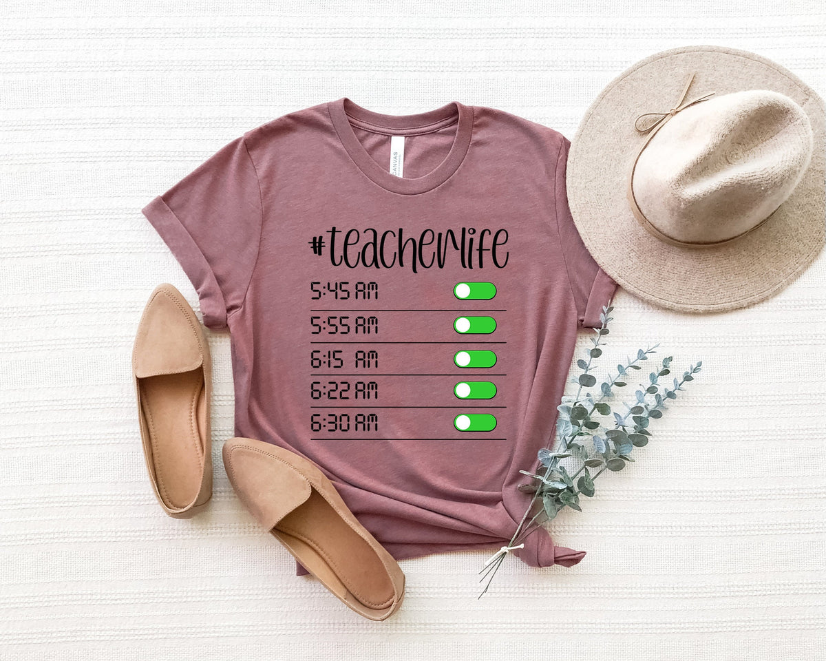 Funny Teacher Life Shirt: Custom Teacher Alarm Tee