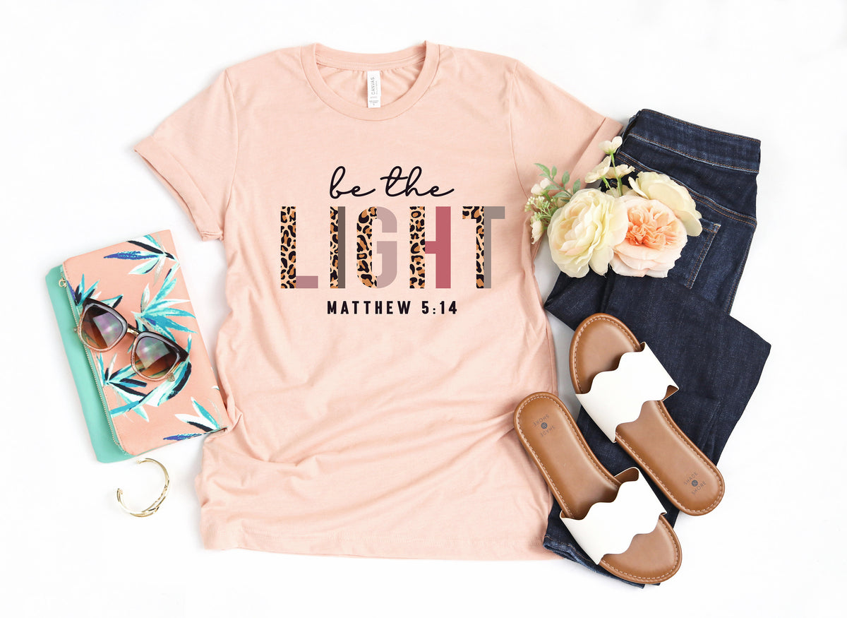 Be the Light Shirt: Christian Inspirational Tee