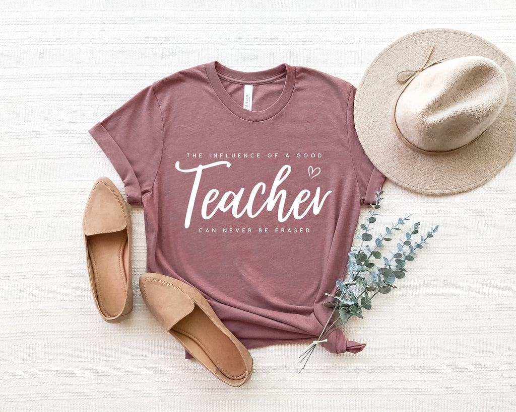 Teacher Life Shirt: "Influence of a Good Teacher" Graphic Tee