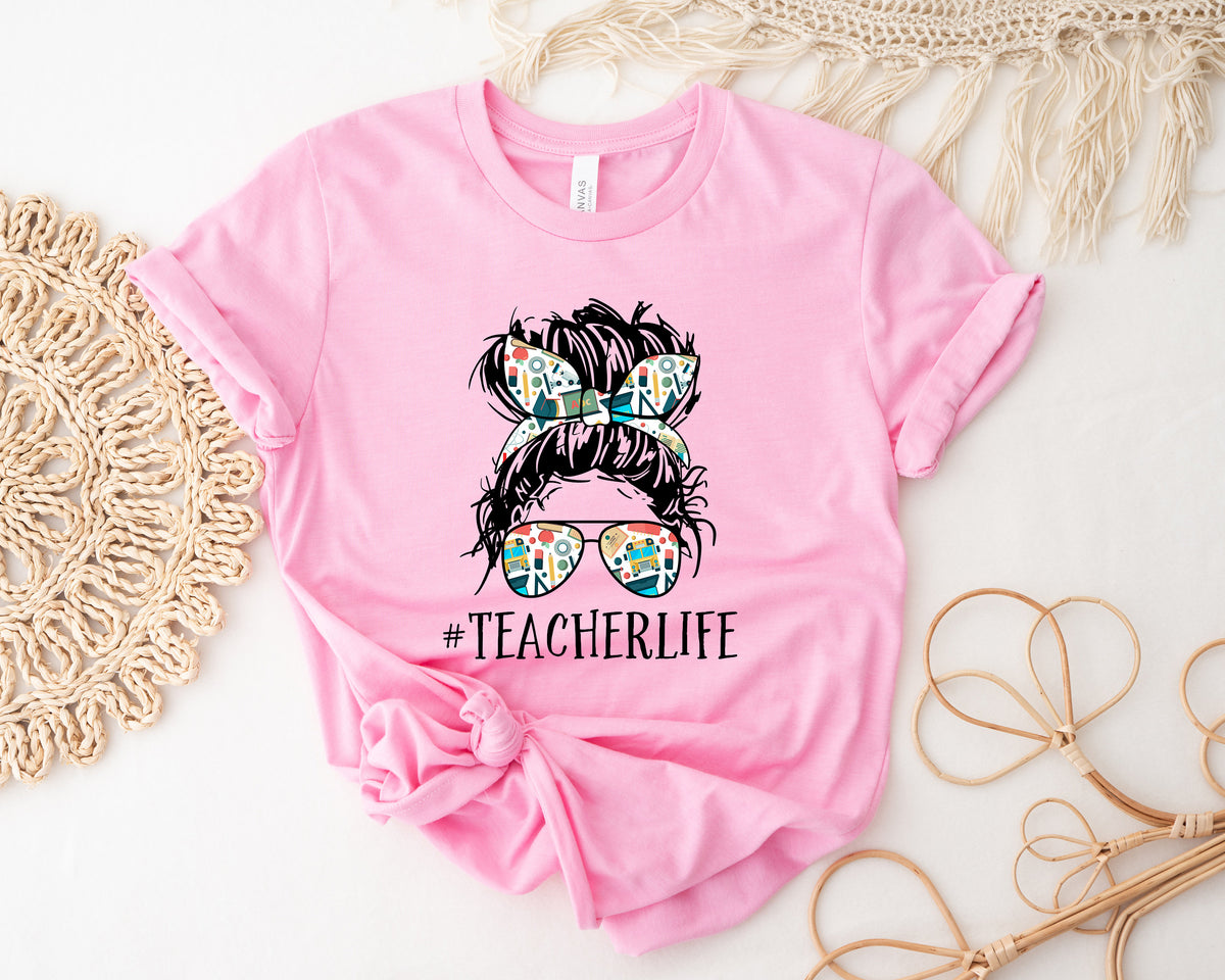 Teacher Life Shirt: Messy Bun Outfit, Gift For Teachers