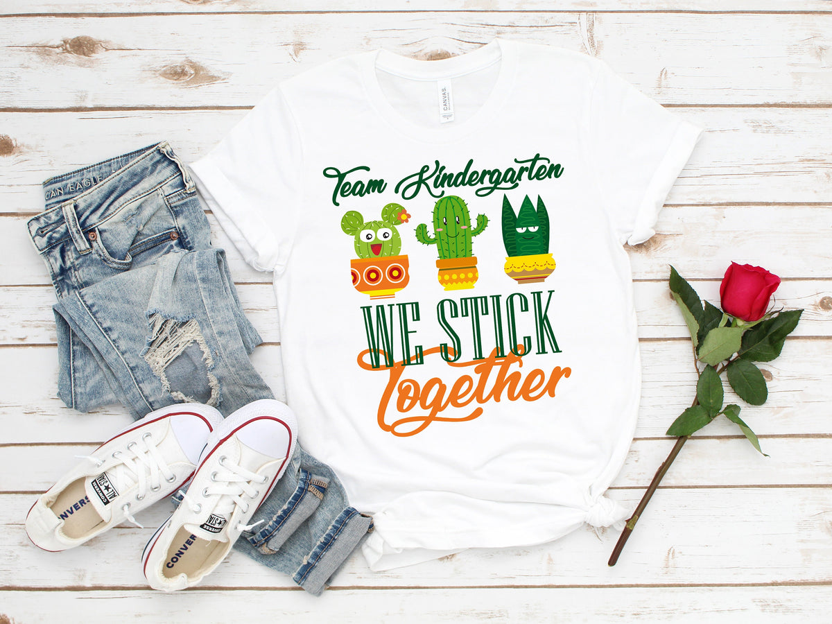 Cactus Teacher Team Shirt: We Stick Together, Kindergarten Team