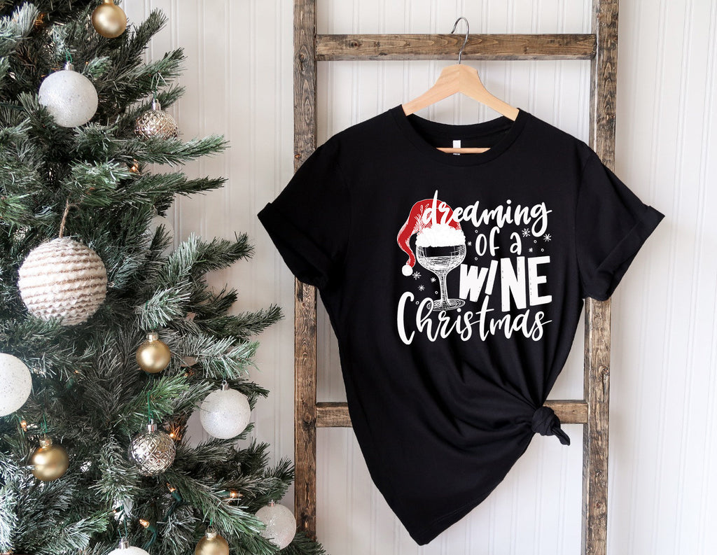 Womens Christmas T-Shirt: Dreaming of a Wine Christmas