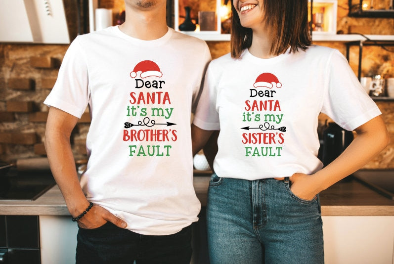 Dear Santa It’s My Sister’s Fault Christmas Shirt: Family Outfit Tee