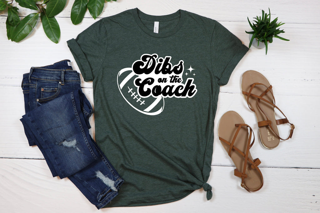 Dibs on the Coach Shirt: Football Wife Tee