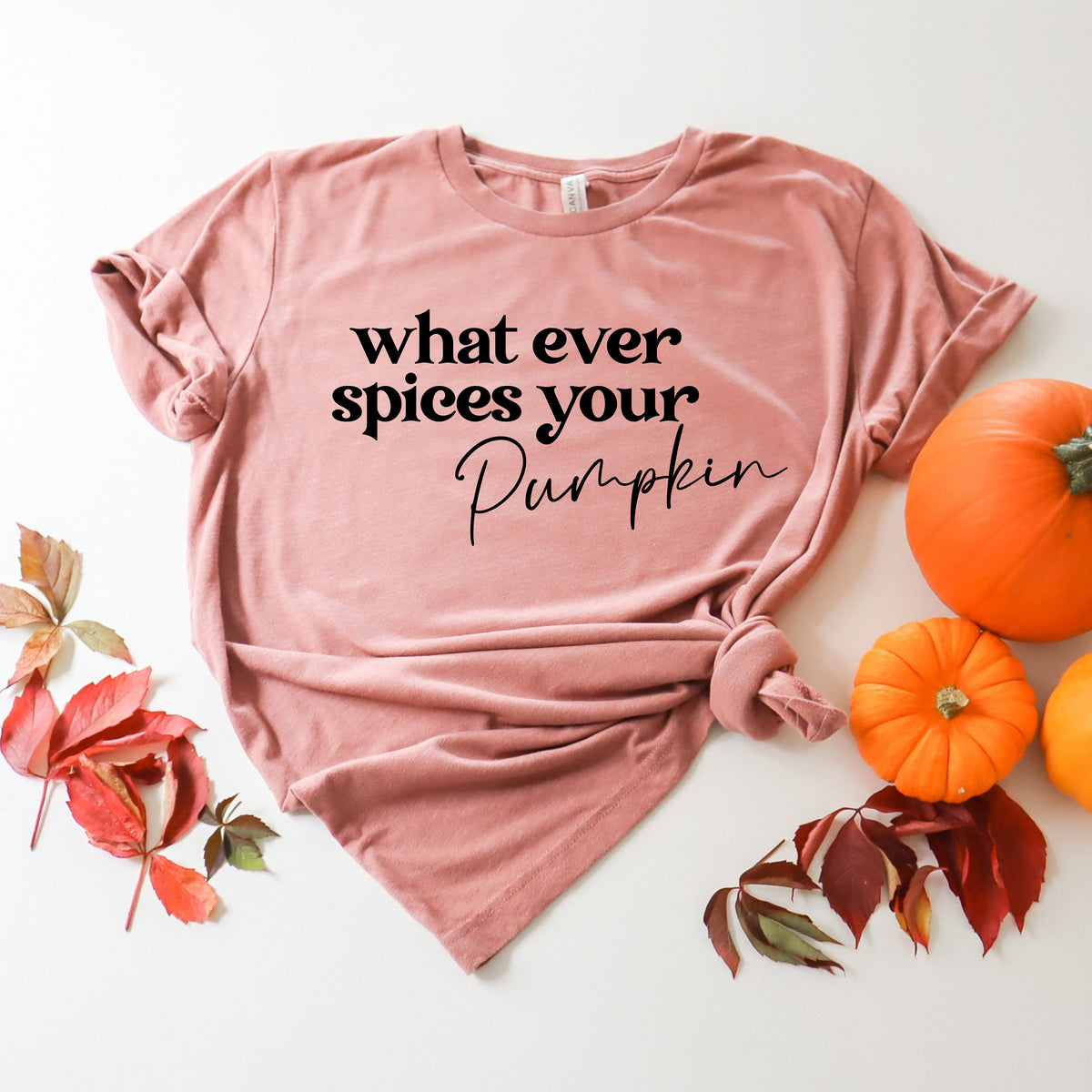Whatever Spices Your Pumpkin Shirt: Thanksgiving Halloween Fall Shirt