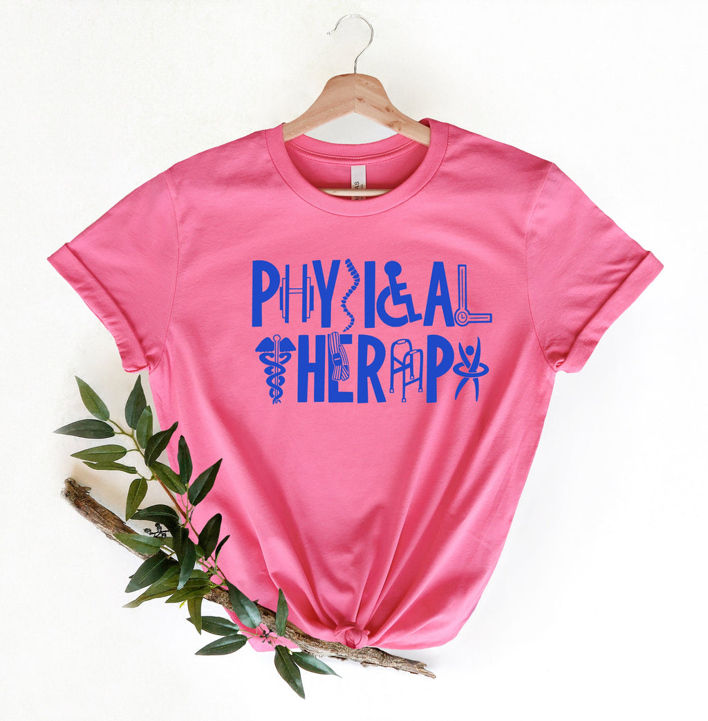 Physical Therapy Shirt, Gift for PT Therapists