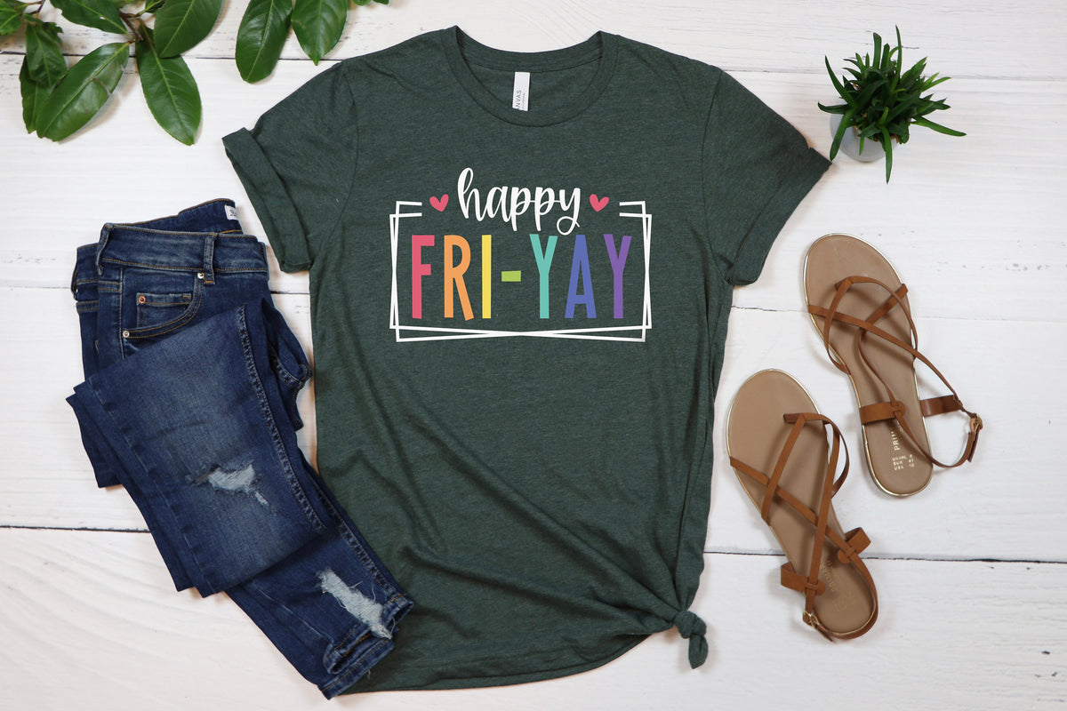 Happy FRI-YAY Teacher Shirt: TGIF Weekend Tee