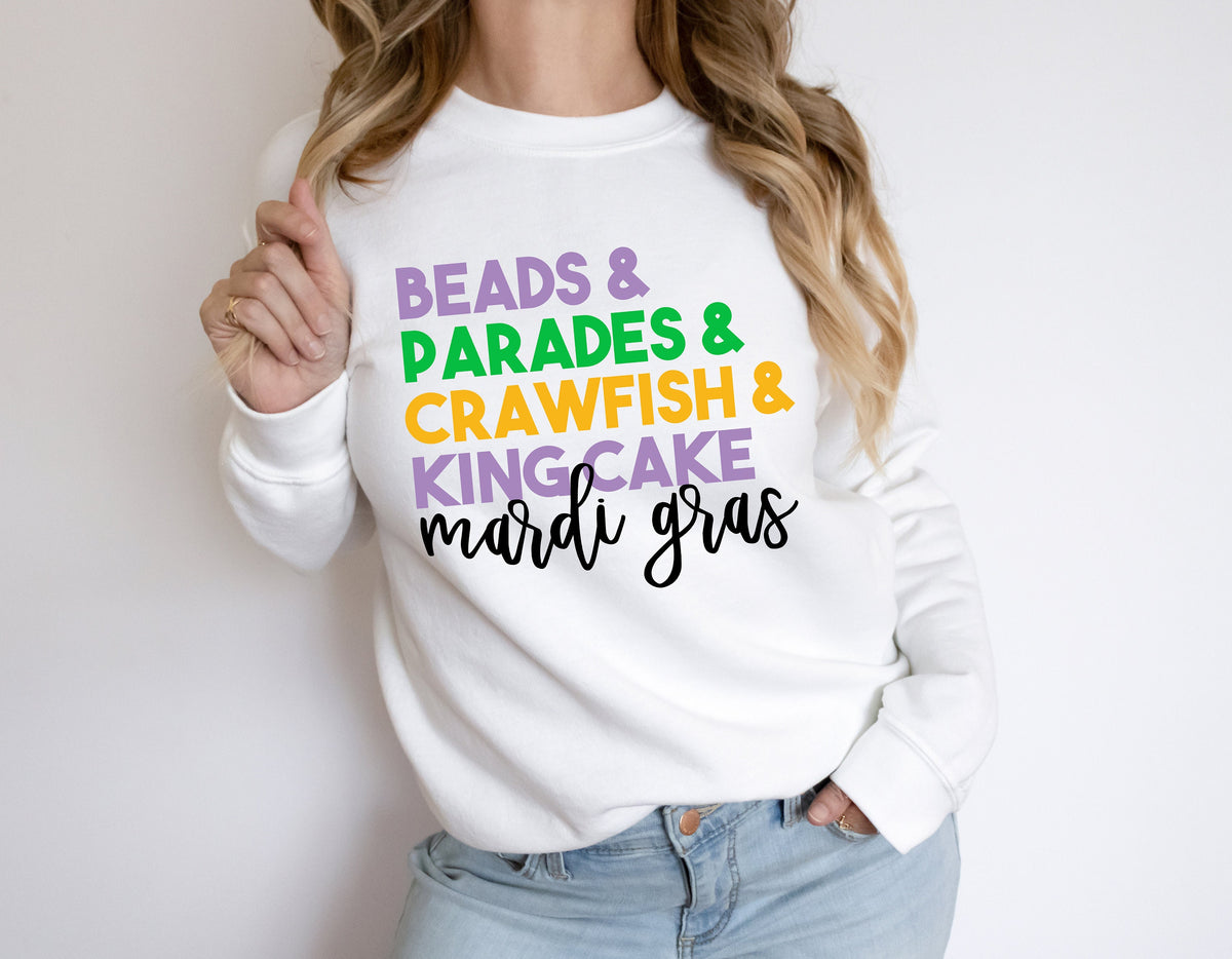 Mardi Gras Sweatshirt: Beads, Parades, Crawfish, King Cake