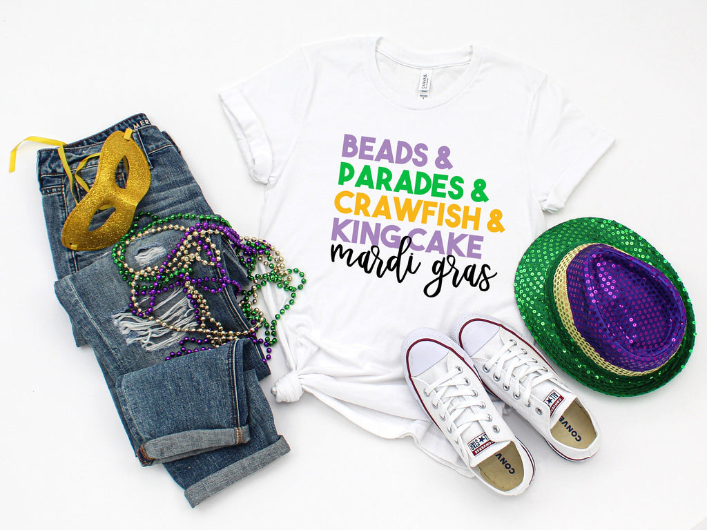 Mardi Gras T-Shirt: Beads, Parades, Crawfish, King Cake