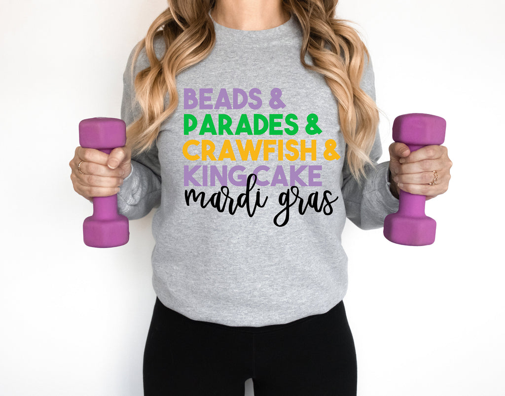 Mardi Gras Sweatshirt: Beads, Parades, Crawfish, King Cake