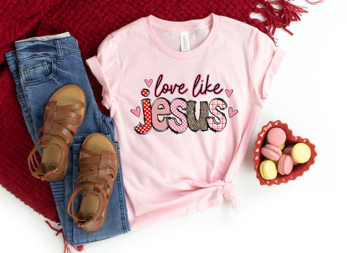 Love Like Jesus Shirt: Christian Valentine's Day Tee